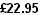 �22.95