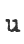 u