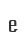 e