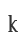 k