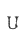 U
