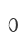 0
