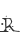 R