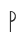 p