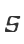 S