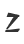 Z
