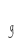 g