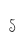 S