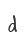 d
