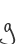 g