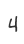 4
