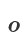 o