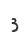 3
