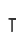 T