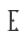 e