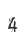 4