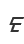 E