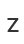 Z