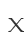 X
