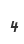 4