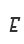 E