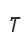 T