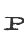 p