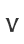 V