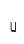 u