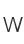 W
