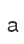a