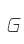 G