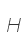 H