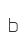 b