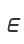 E
