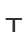 T
