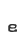 e