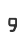 9