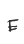 E