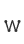 w
