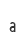 a