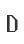 D