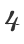 4