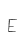 E