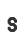s