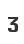 3