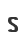 S