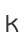 k