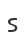 s