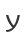 Y